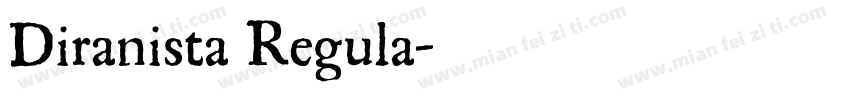 Diranista Regula字体转换
